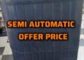 Semi Automatic Machine Offer 😱 Price