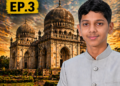 Famous 10 Monuments Of Hyderabad Episode – 03 Qutb Shahi Tombs